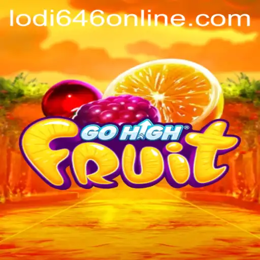 Discover the Exciting World of GoHighFruit and the Buzz Around Lodi646 PH