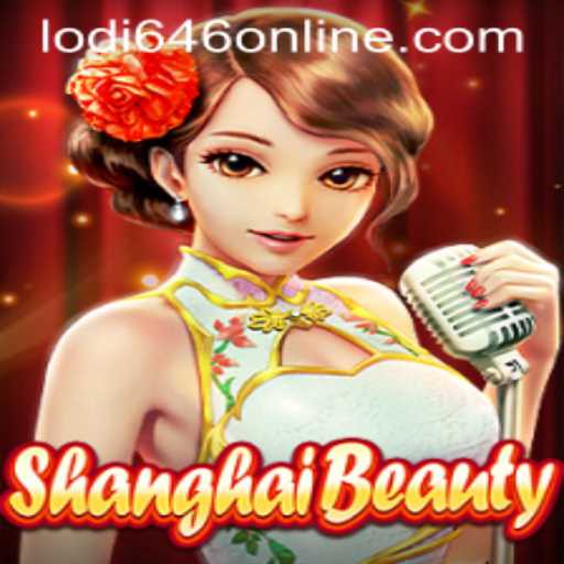Unveiling ShanghaiBeauty: A Journey into the Game with Lodi646 PH